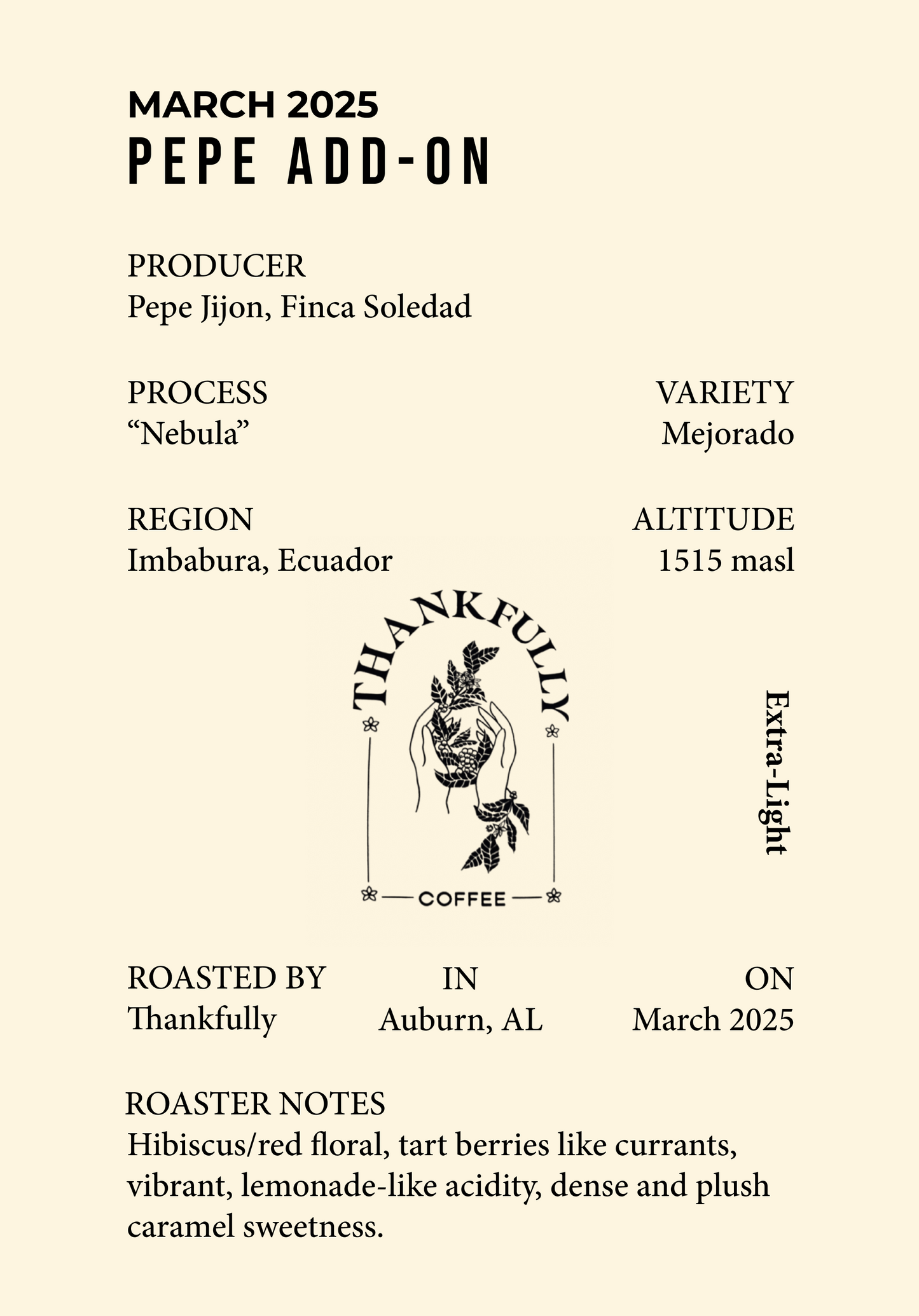 25/03 #X2 - Pepe Jijon, Finca Soledad - Thankfully (Auburn, AL)