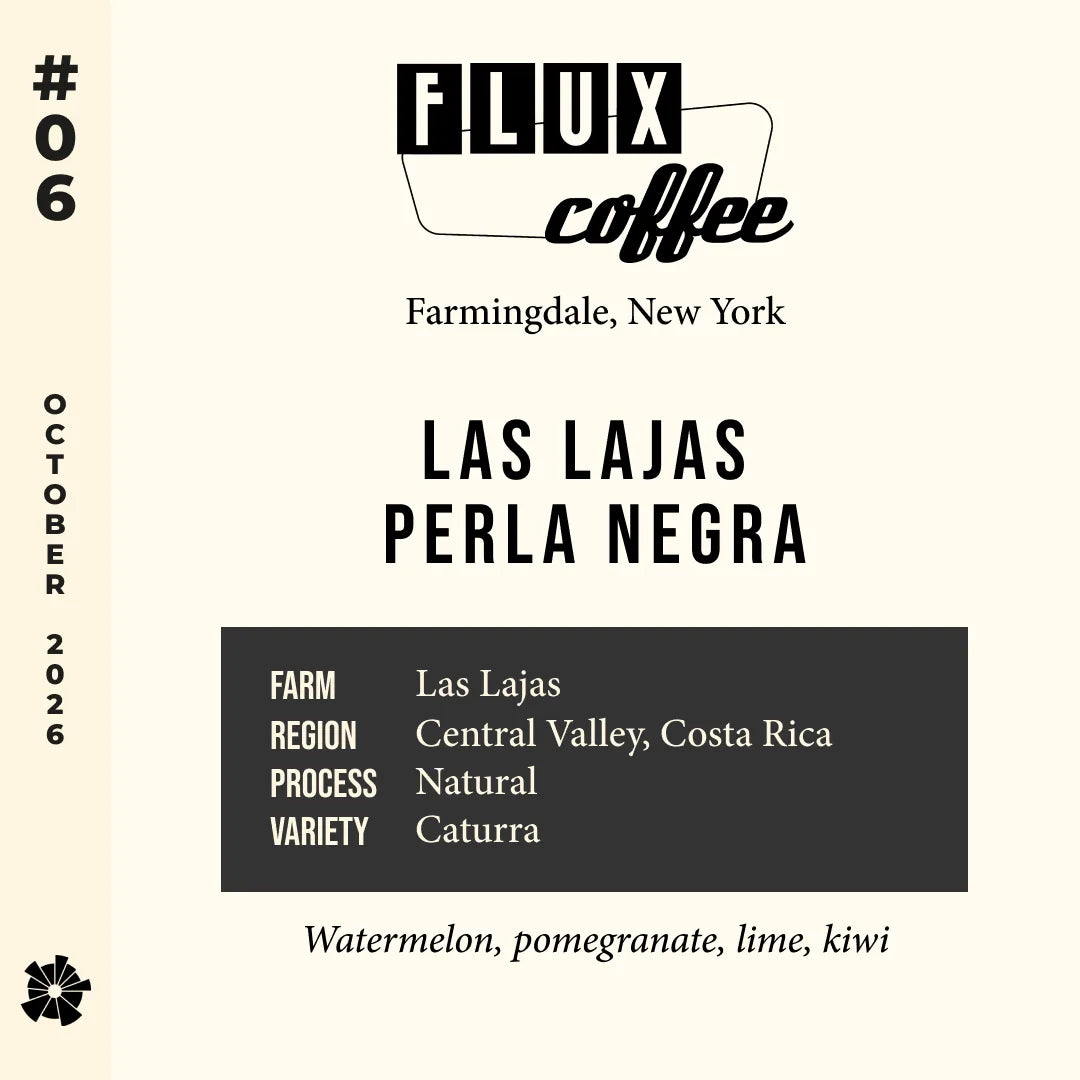 #06 Flux Coffee (Farmingdale, NY) — Las Lajas Perla Negra