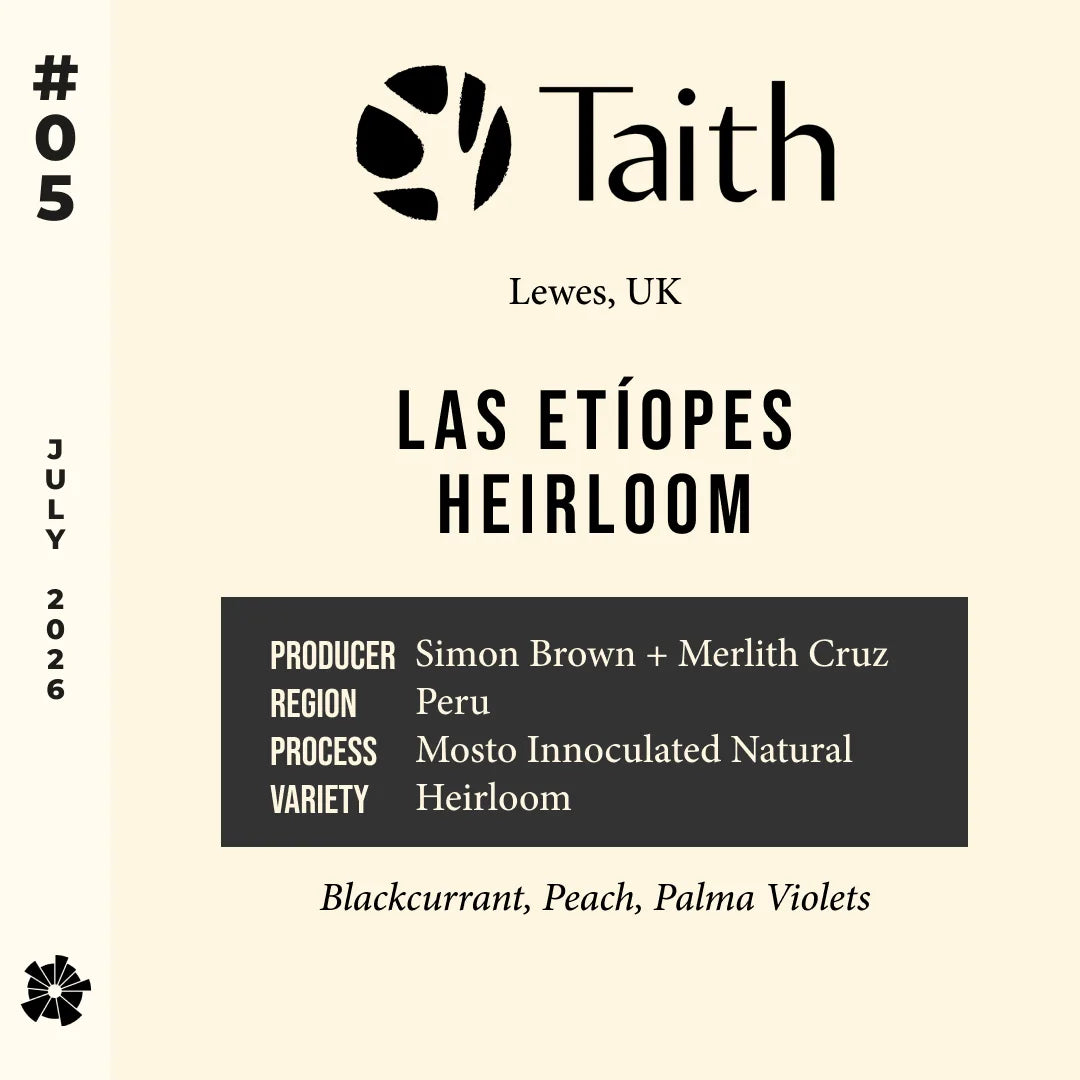 #05 Taith (Lewes, UK) — Las Etíopes Heirloom