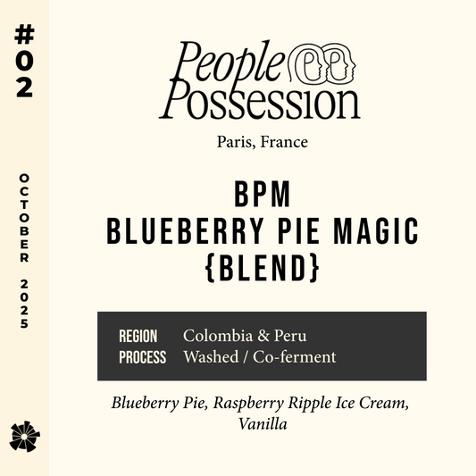 25/10 #02 BPM BLUEBERRY PIE MAGIC {BLEND} - People Possession
