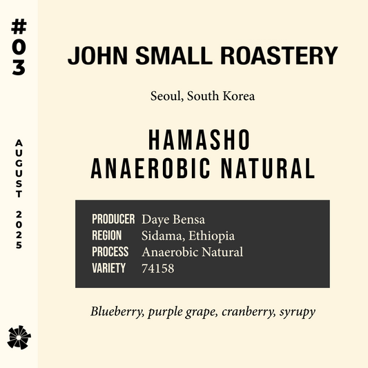 25/08 #3 - Hamasho  Anaerobic Natural - John Small Roastery (Seoul, Korea)