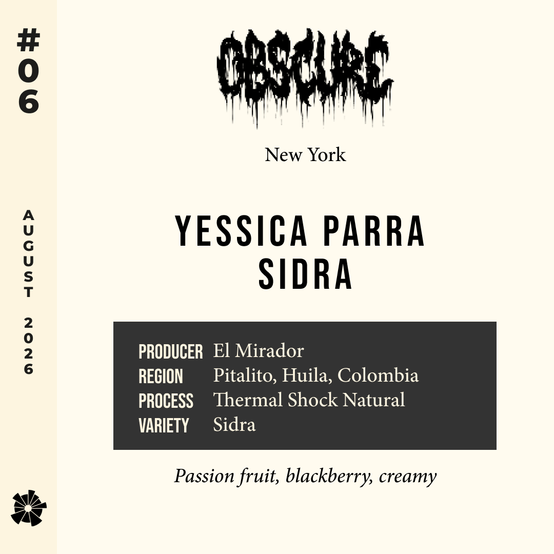 26/08 #06 Yessica Parra Sidra - Obscure