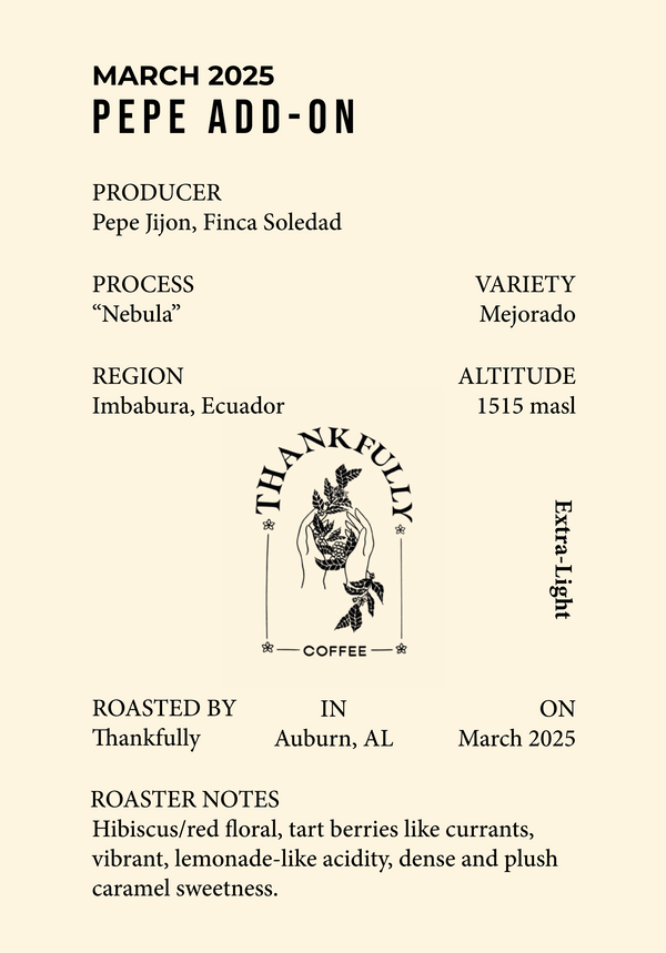 25/03 #X2 - Pepe Jijon, Finca Soledad - Thankfully (Auburn, AL)